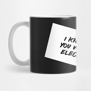 I Know What You Voted Last Election Day! Mug